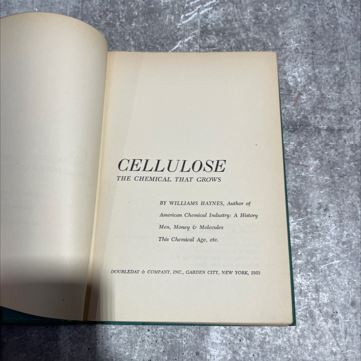 cellulose the chemical that grows book, by williams haynes, 1953 Hardcover image 2
