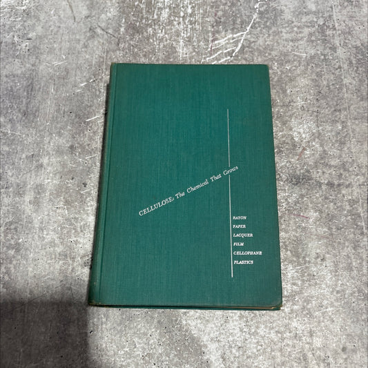 cellulose the chemical that grows book, by williams haynes, 1953 Hardcover image 1