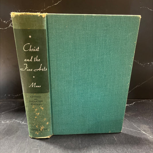 christ and the fine arts revised and enlarged edition an anthology of pictures poetry music and stories centering in image 1