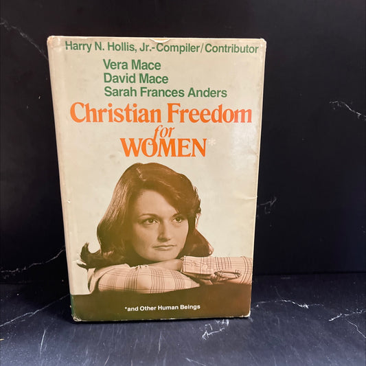 christian freedom for women and other human beings book, by harry n. hollis, jr., vera mace, david mace, sarah frances image 1