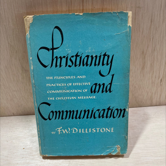 christianity and communication book, by f. w. dillistone, 1956 Hardcover, Vintage image 1