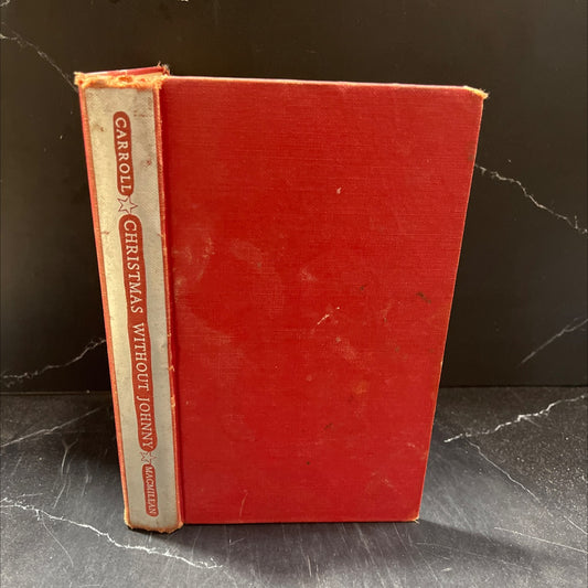 christmas without johnny book, by gladys hasty carroll, 1950 Hardcover, First Edition image 1