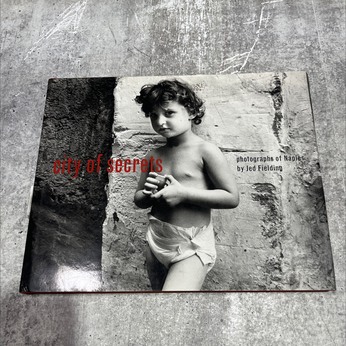 city of secrets: photographs of naples book, by Jed Fielding, 1997 Hardcover image 1