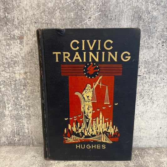 civic training book, by r. o. hughes, 1936 Hardcover image 1