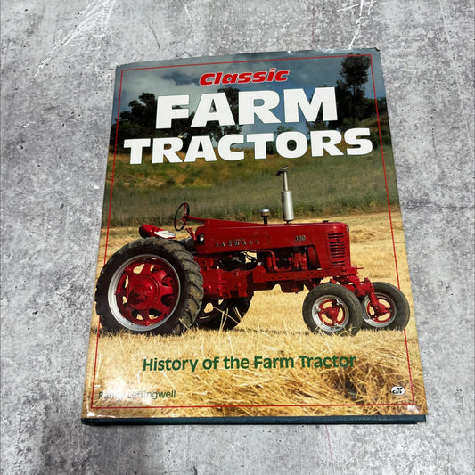 classic farm tractors book, by randy leffingwell, 1993 Hardcover image 1