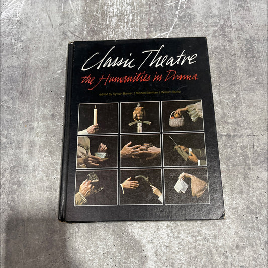 classic theatre the humanities in drama book, by sylvan barnet, morton berman, william burto, 1975 Hardcover image 1