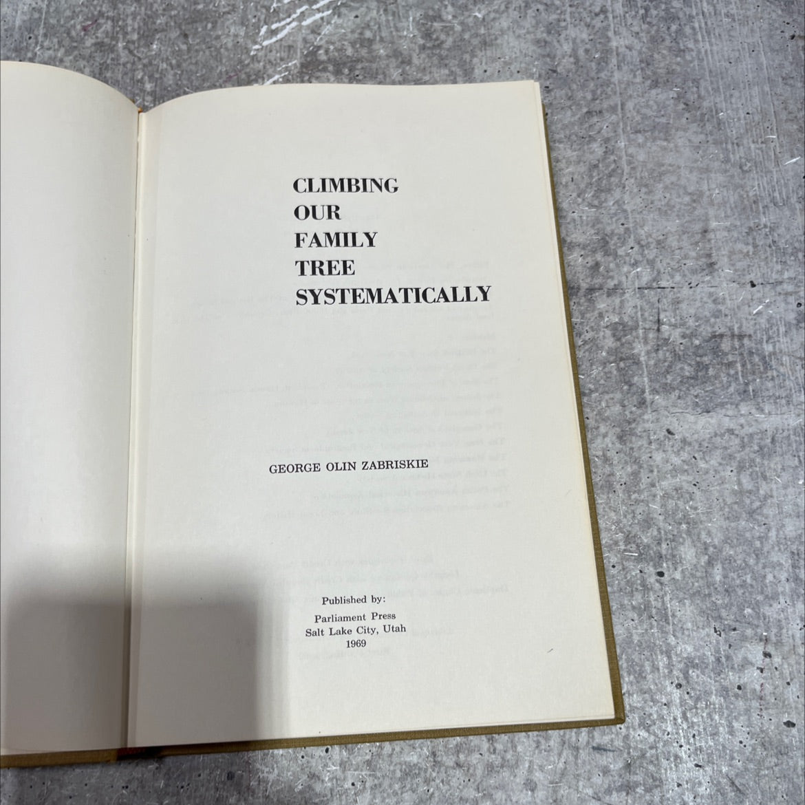 climbing our family tree systematically book, by george olin zabriskie, 1969 Hardcover image 2