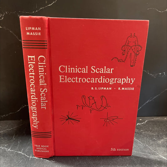 clinical scalar electrocardiography book, by bernard s. lipman, edward massie, 1965 Hardcover image 1