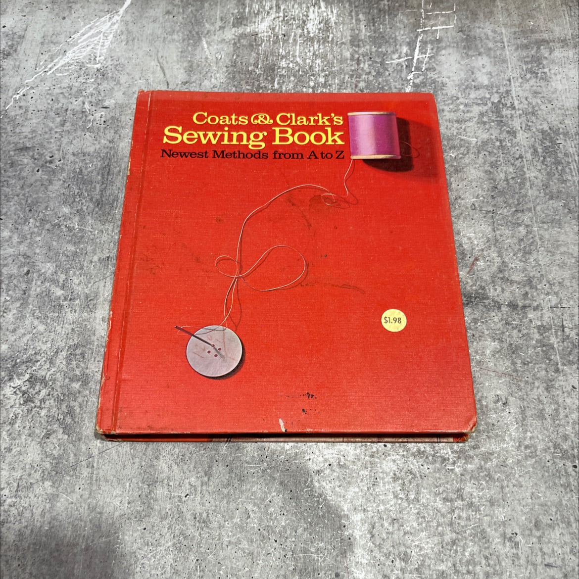 coats & clark's sewing book newest methods from a to z book, by unknown, 1967 Hardcover image 1