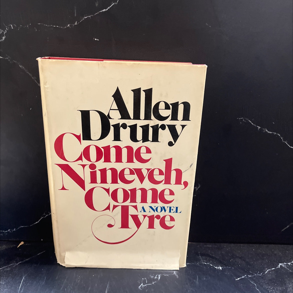 come nineveh, come tyre book, by allen drury, 1973 Hardcover image 1