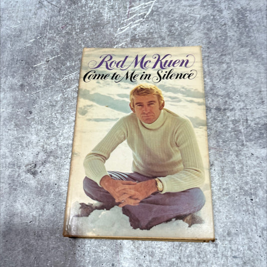 come to me in silence book, by Rod McKuen, 1973 Hardcover image 1