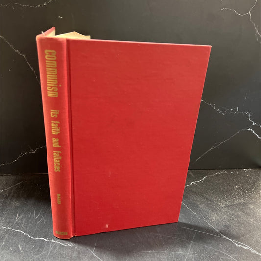 communism its faith and fallacies an exposition and criticism book, by James D. Bales, 1962 Hardcover image 1