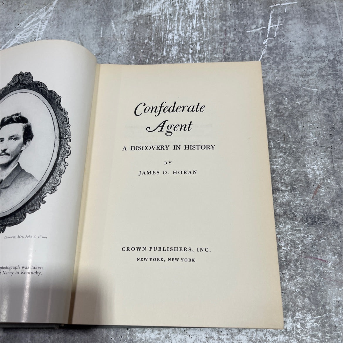 confederate agent a discovery in history book, by james d. horan, 1954 Hardcover image 2