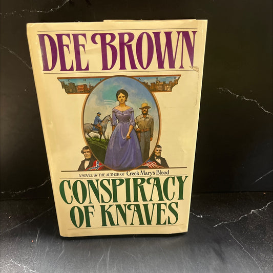 conspiracy of knaves book, by Dee Brown, 1987 Hardcover image 1