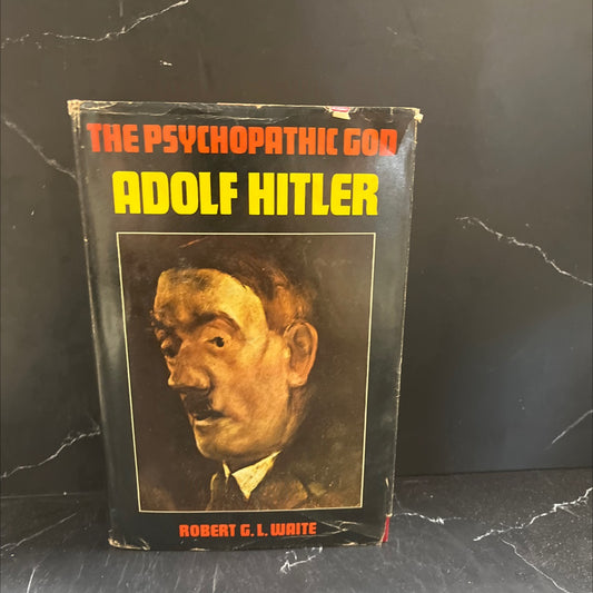 conthets psychopathic god adolf hitler book, by robert g. l. waite, 1977 Hardcover image 1