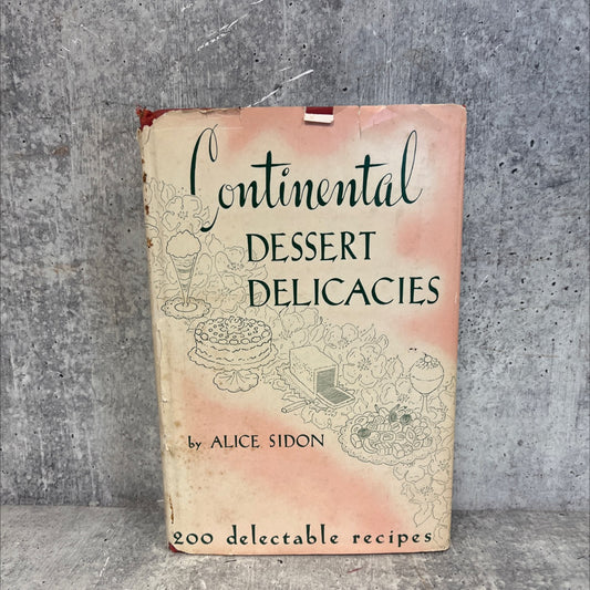 continental delicacies book, by alice sidon, 1952 Hardcover image 1