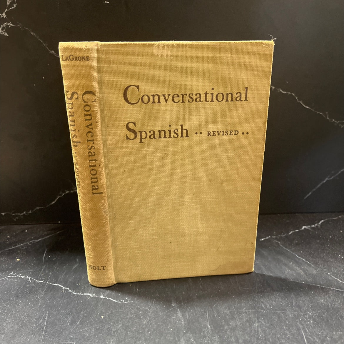 conversational spanish book, by gregory g. lagrone, 1948 Hardcover image 1