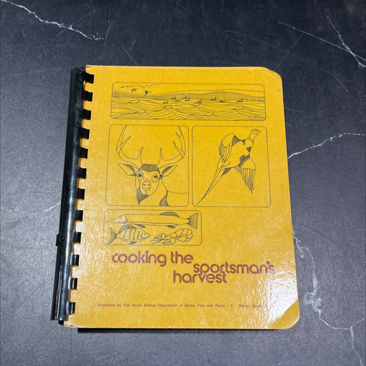 cooking the sportsman's harvest book, by south dakota department of game, fish & parks, unknown Paperback image 1
