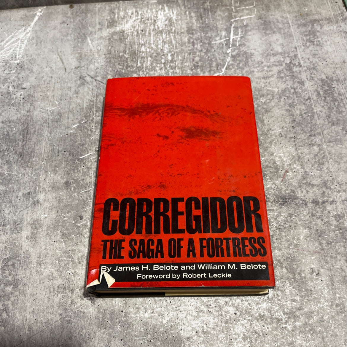 corregidor: the saga of a fortress book, by James H. Belote, William M. Belote, 1967 Hardcover image 1