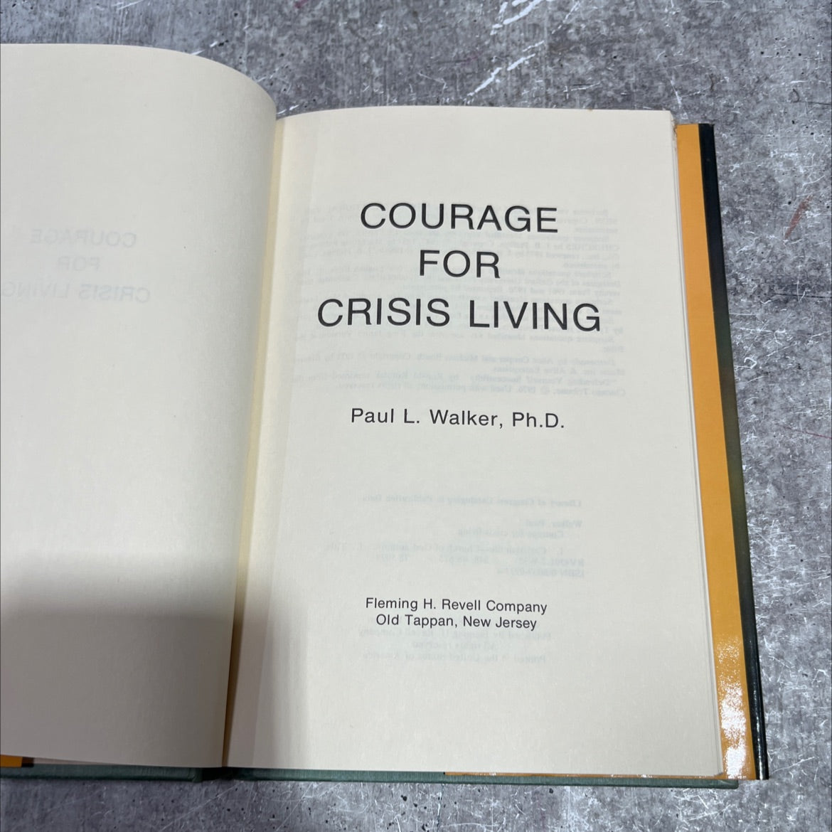 courage for crisis living book, by Paul L. Walker, Ph.D., 1978 Hardcover image 2