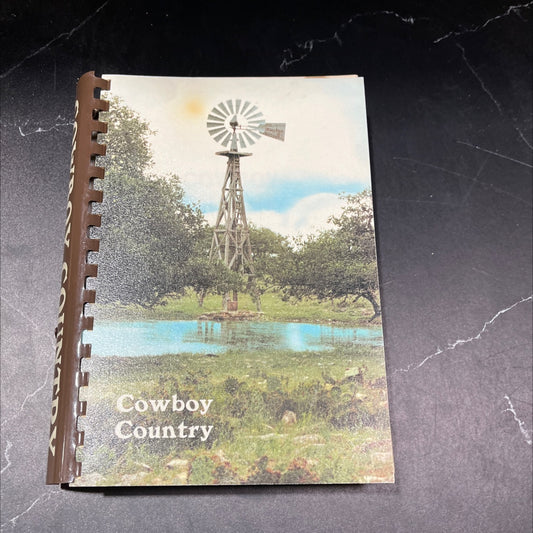 cowboy country a collection of recipes book, by Kath Co-Chairme, 1982 Paperback, First Edition image 1