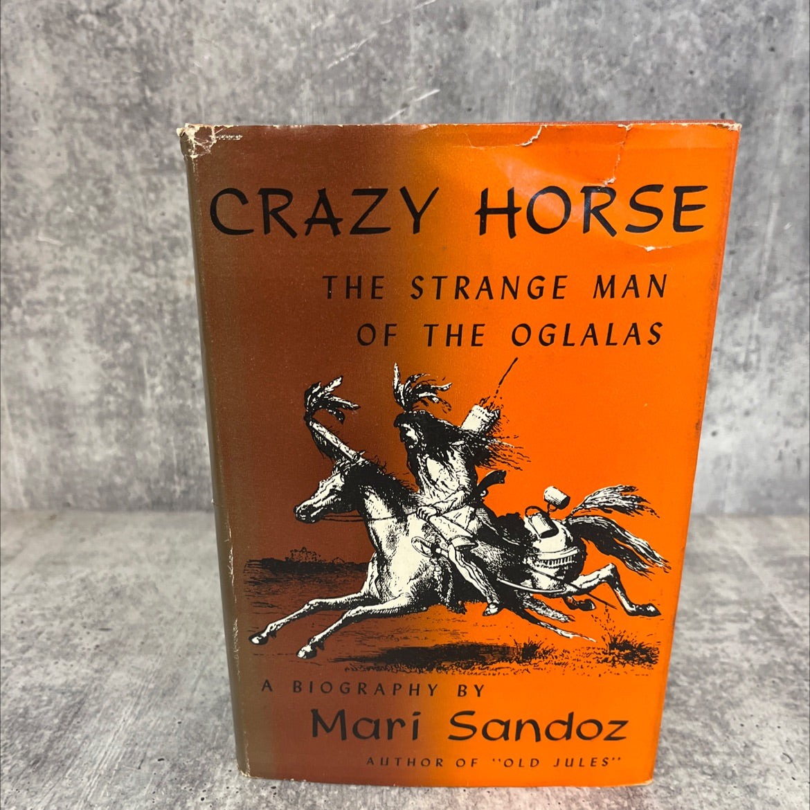 SIGNED crazy horse the strange man of the oglalas book, by mari sandoz, 1961 Hardcover, Vintage image 1