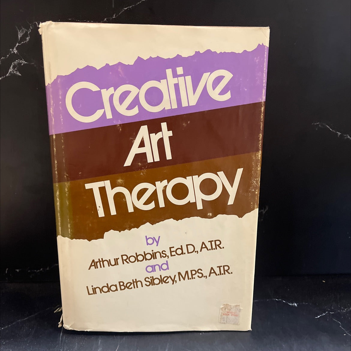 creative art therapy book, by Arthur Robbins, Ed.D., Linda Beth Sibley, M.P.S., 1976 Hardcover image 1