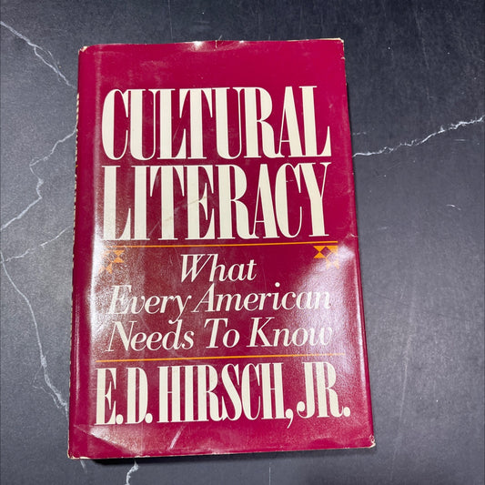 cultural literacy what every american needs to know book, by E. D. Hirsch, Jr., 1987 Hardcover image 1
