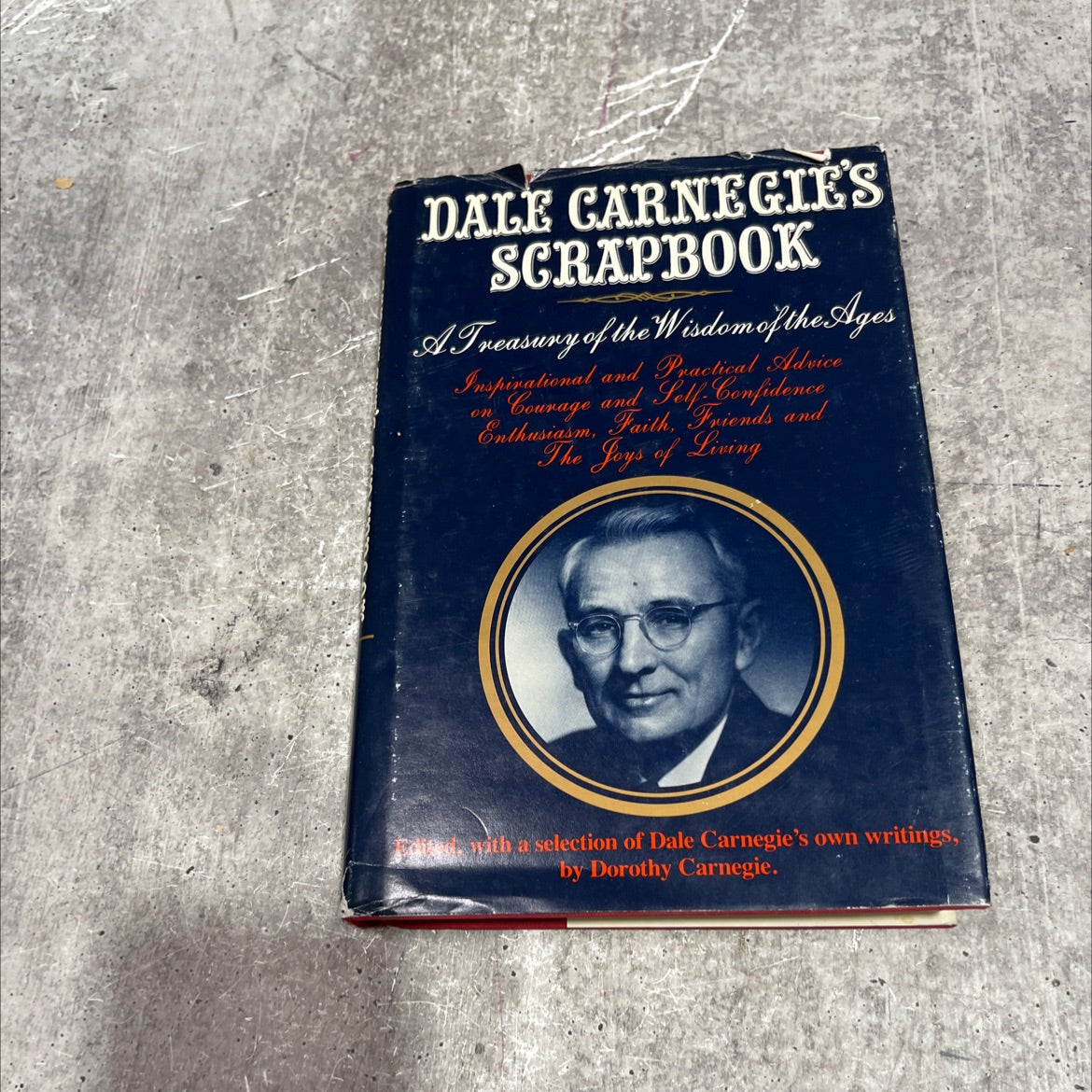 dale carnegie's scrapbook a treasury of the wisdom of the ages book, by dorothy carnegie, 1959 Hardcover image 1