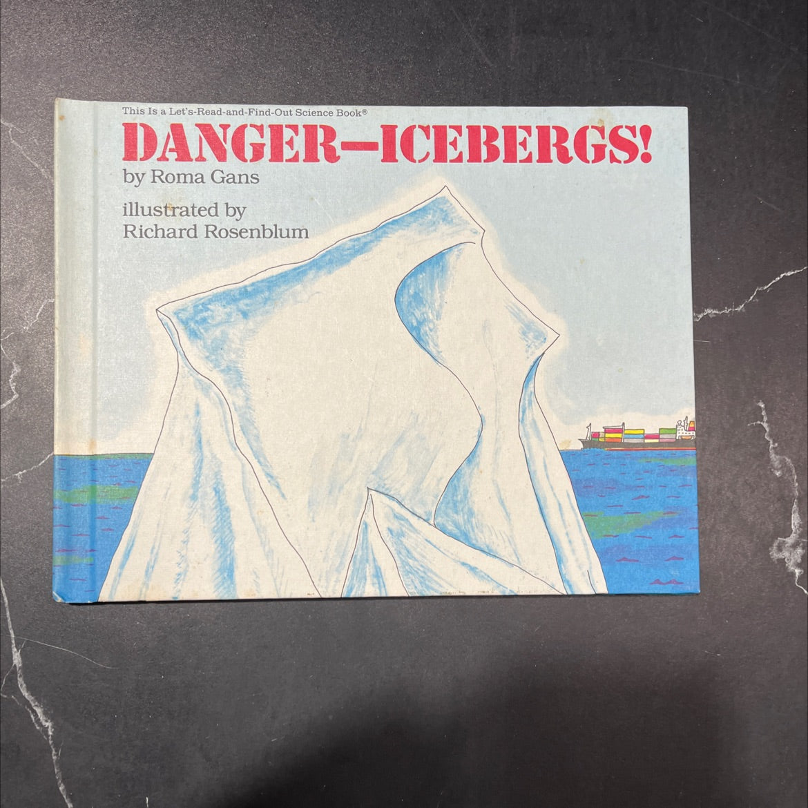 danger-icebergs! book, by roma gans, 1987 Hardcover image 1