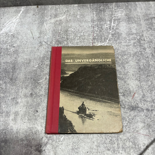 das unvergängliche book, by luther a. pflueger, j. michael moore, 1951 Hardcover image 1