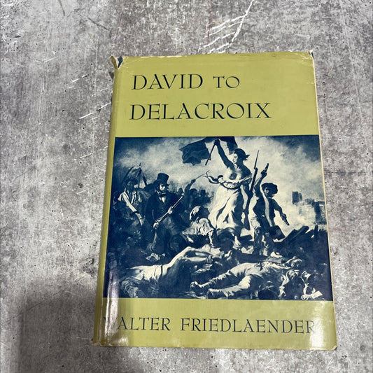david to delacroix book, by walter friedlaender, 1966 Hardcover image 1