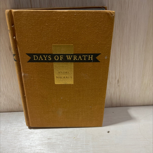 days of wrath book, by andré malraux, 1936 Hardcover, First Edition, Antique image 1