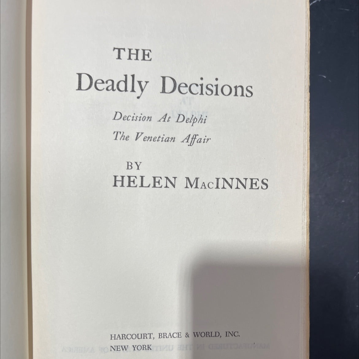 deadly decisions decision at delphi the venetian affair book, by helen macinnes, 1960 Hardcover image 2