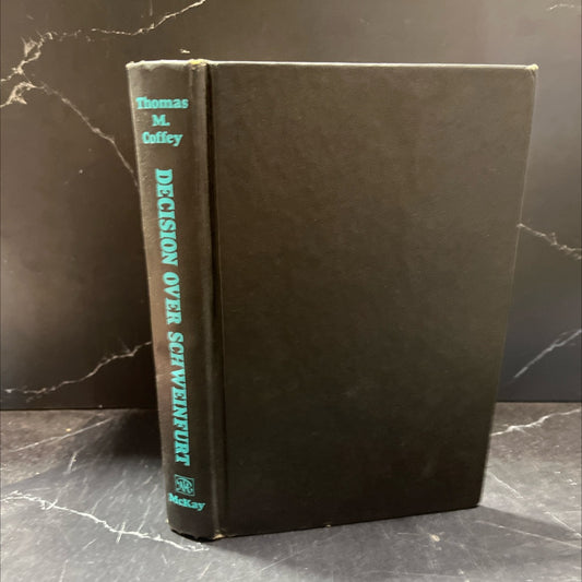 decision over schweinfurt book, by Thomas M. Coffey, 1977 Hardcover image 1