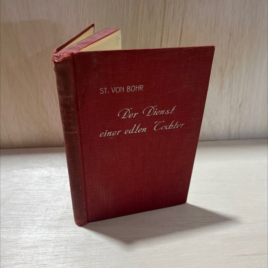 der dienst einer edlen tochter eine erzählung von st. v. bohr freie bearbeitung nach r. n. c. book, by st. v. bohr, image 1