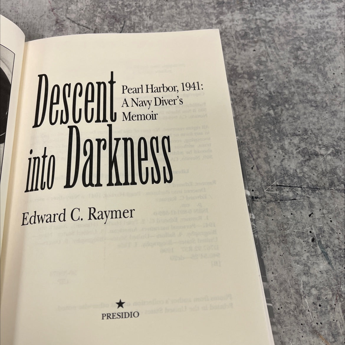 descent into darkness: pearl harbor, 1941: a navy diver's memoir book, by Edward C. Raymer, 1996 Hardcover image 2