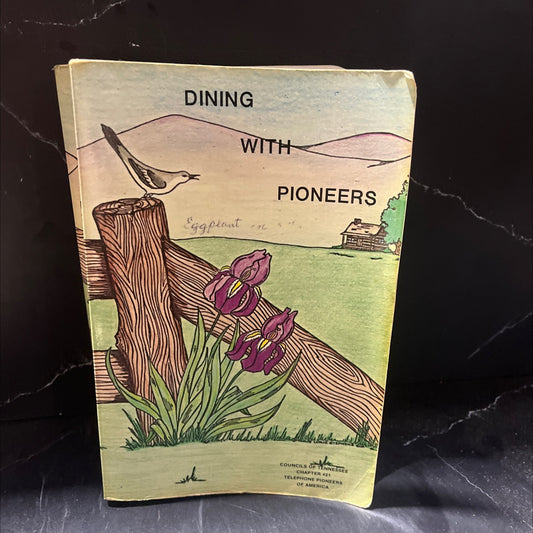 dining with pioneers book, by imagene shipe, 1983 Paperback image 1
