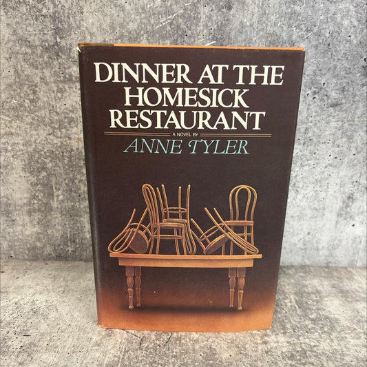 dinner at the homesick restaurant book, by Anne Tyler, 1982 Hardcover, First Edition, Vintage image 1