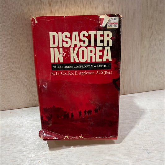 disaster in korea the chinese confront macarthur book, by Lt. Col. Roy E. Appleman (Ret), 1989 Hardcover image 1