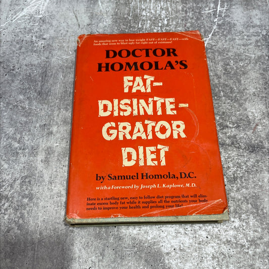 doctor homola's fat-disintegrator diet book, by Samuel Homola, D. C., 1977 Hardcover image 1
