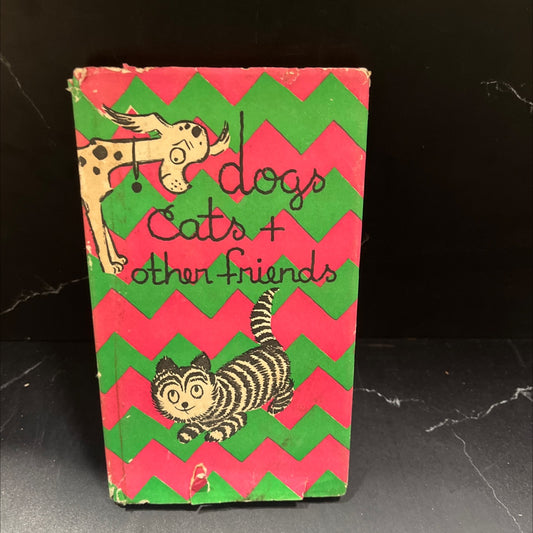 dogst catst ther riends book, by louise bachelder, 1972 Hardcover image 1