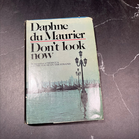 don't look now book, by Daphne du Maurier, 1971 Hardcover image 1