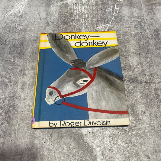 donkey-donkey book, by Roger Duvoisin, 1968 Hardcover image 1