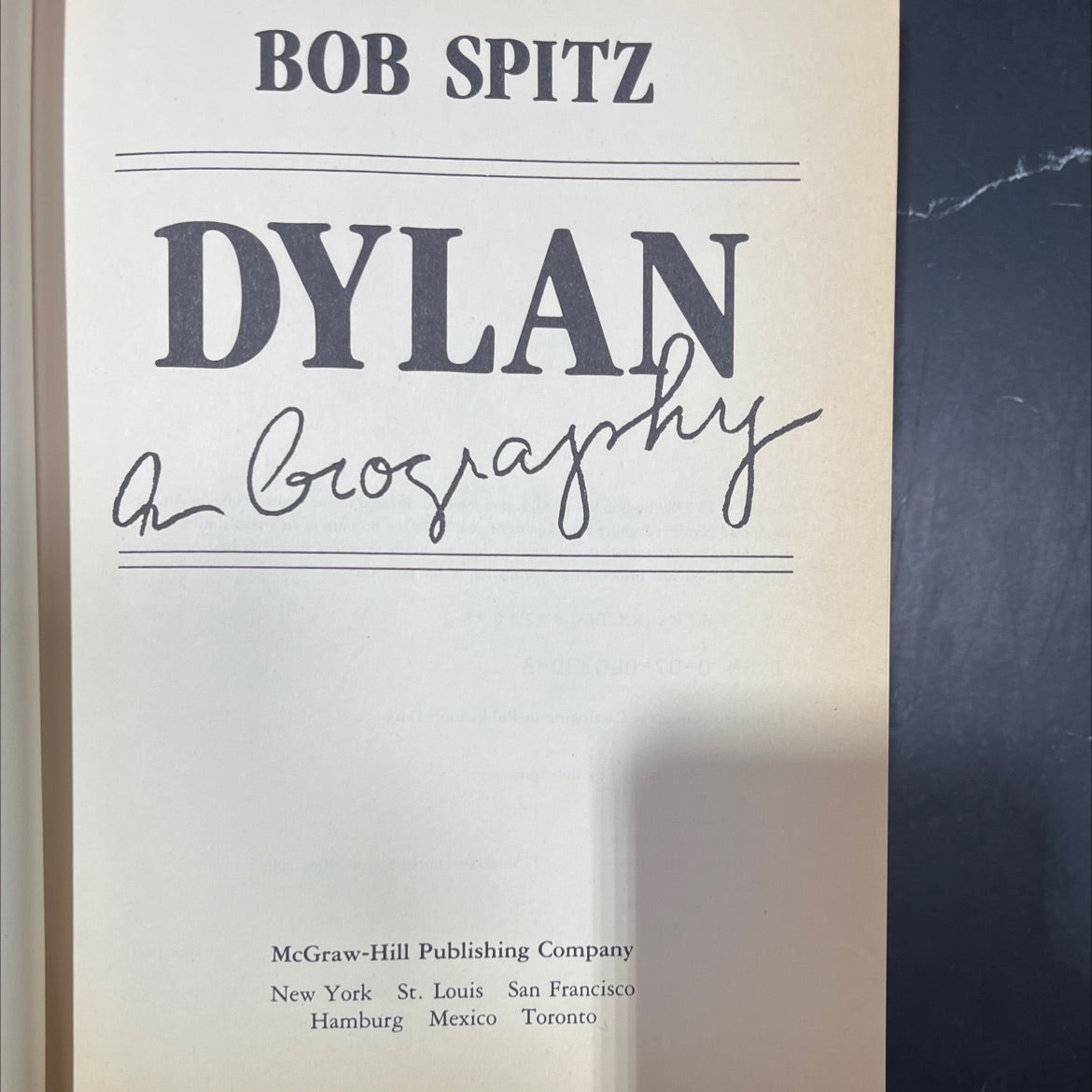 dylan a biography book, by Bob Spitz, 1989 Hardcover image 2