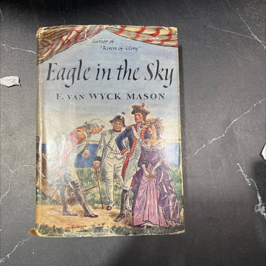 eagle in the sky book, by f. van wyck mason, 1948 Hardcover image 1