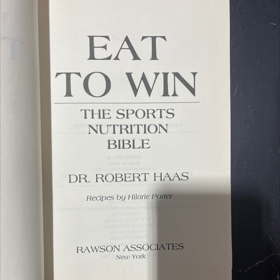 eat to win the sports nutrition bible book, by dr. robert haas, 1983 Hardcover image 2