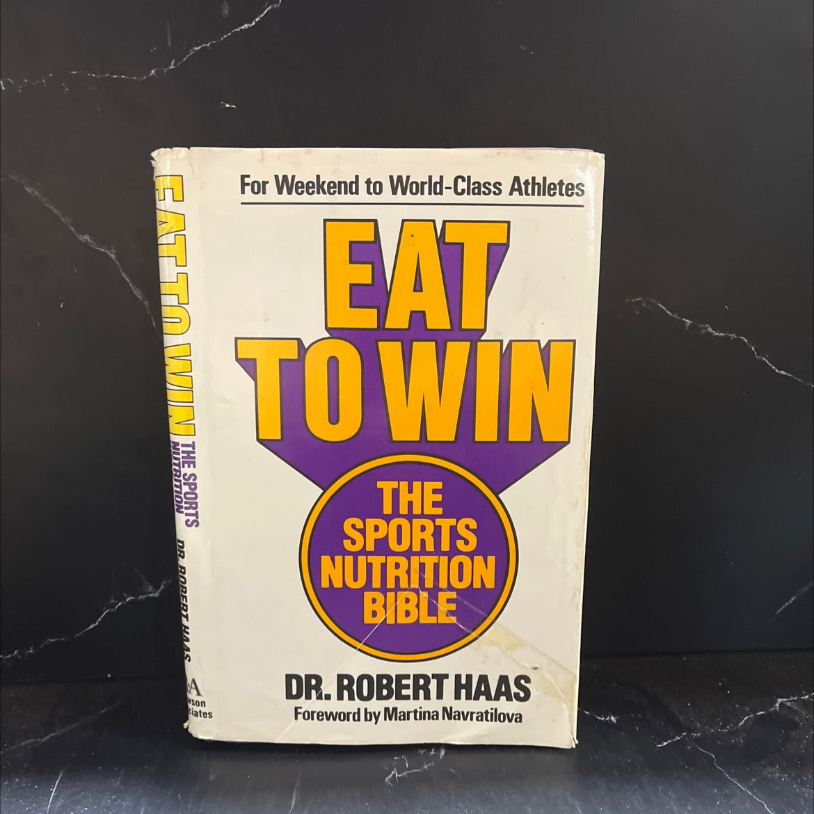 eat to win the sports nutrition bible book, by dr. robert haas, 1983 Hardcover image 1