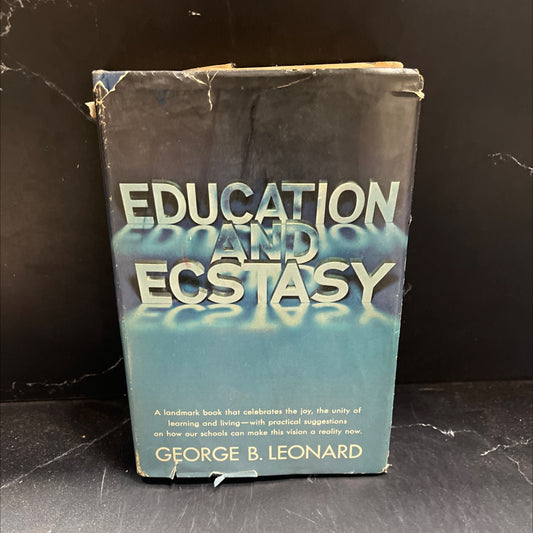 education and ecstasy book, by george b. leonard, 1968 Hardcover image 1
