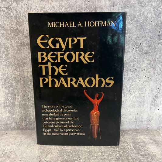 egypt before the pharaohs book, by michael a. hoffman, 1979 Hardcover image 1